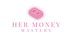 The Her Money Mastery Shop - Home